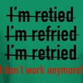 thumbnail image 3 of CafePress - I Don't Work Anymore! Dark T Shirt - Men's Classic Graphic Cotton T-Shirt, 3 of 4