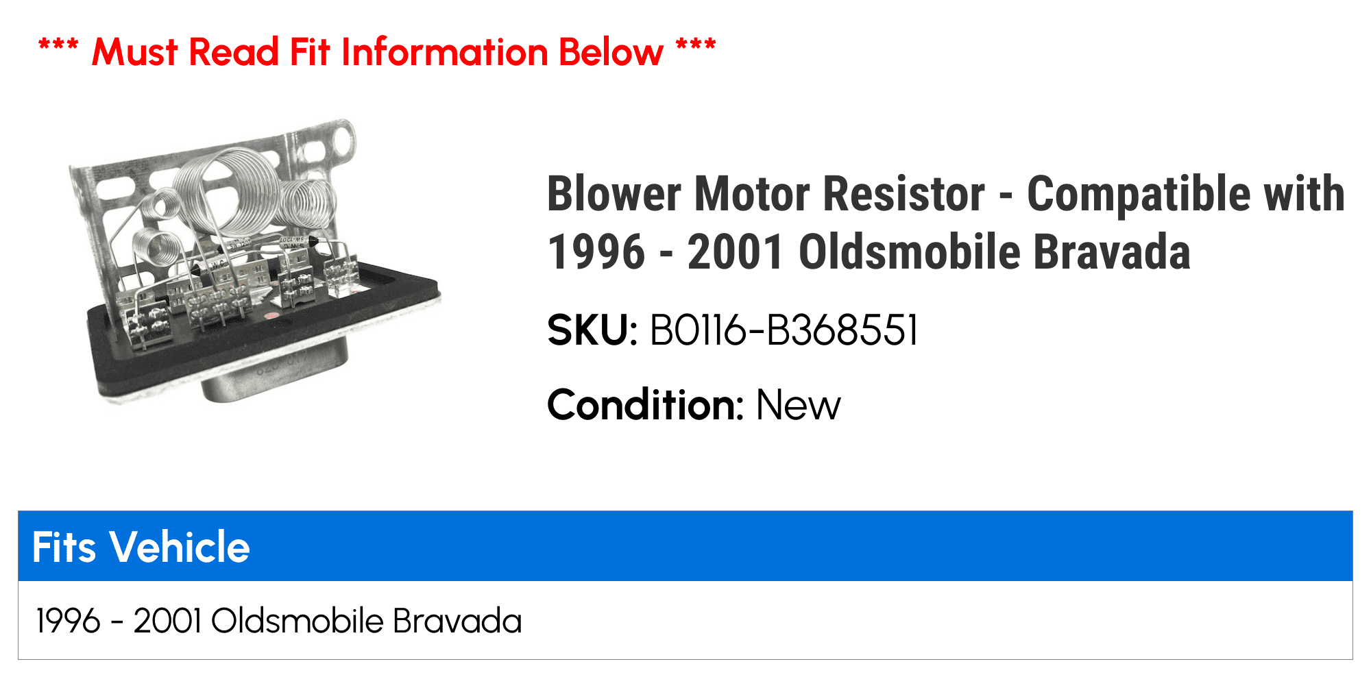 Blower Motor Resistor - Compatible with 1996 - 2001 Oldsmobile Bravada 1997 1998 1999 2000