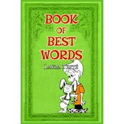Book Of Best Words (Book Of Bad Manners Series) - 9781959961024