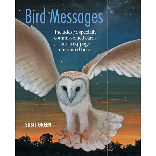 Bird Messages Includes 52 specially commissioned cards and a 64page illustrated book