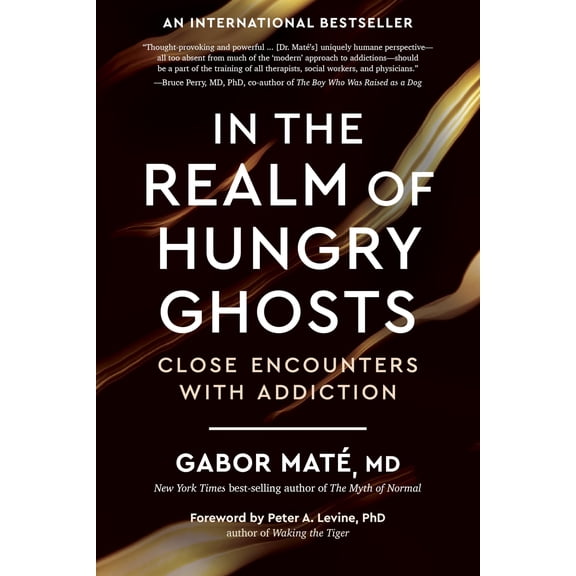 Pre-Owned In the Realm of Hungry Ghosts: Close Encounters with Addiction Paperback
