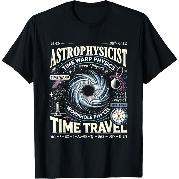 Astrophysics Wormhole Time Travel Space Astronomy Lover T-Shirt