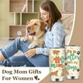 thumbnail image 3 of Dog Mom Gifts For Women,Funy Gifts For Dog Lovers,Best Dog Mom Ever Gfits,World''s Best Dog Themed Stainless Steel Tumbler, Christmas, Birthday, Mothers Gifts For Women Dog Owners, 3 of 6