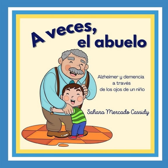A veces el abuelo, (Paperback)