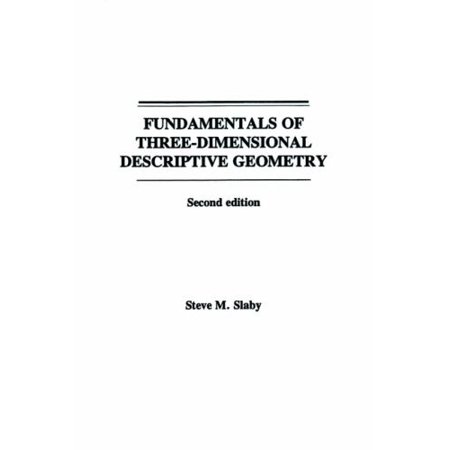 Pre-Owned Fundamentals of Three Dimensional Descriptive Geometry (Paperback) 0471796212