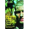 thumbnail image 1 of Pre-Owned Into the Crocodile Nest : A Journey Inside New Guinea (Paperback) 0571206220 9780571206223, 1 of 1
