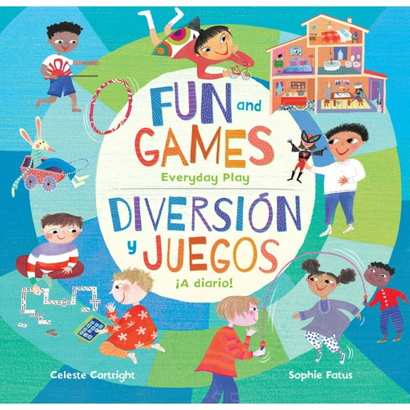 Fun & Games (Bilingual Spanish & English): Everyday Play, (Paperback)