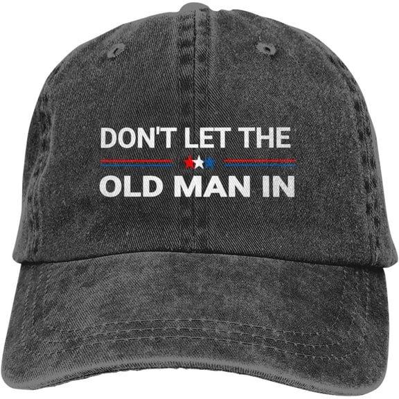 Baseball Cap Women Don't Let The Old Man in Sport Cap for Men's Workout Caps Quick Dry Old Man Fashionable Cap