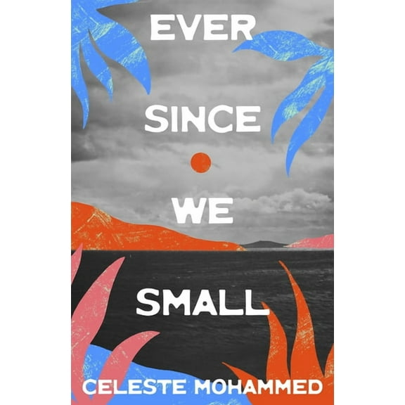 Ever Since We Small, (Paperback)