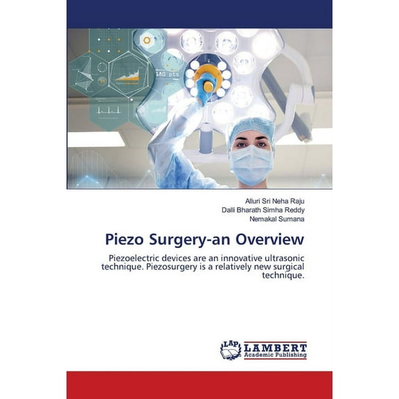 Piezo Surgery-an Overview (Paperback)