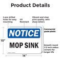 thumbnail image 2 of (2 Pack) Mop Sink OSHA Notice Sign 14 Inch X 10 Inch Plastic Sign, Weather Resistant, UV Protected for Workplace, Business, and Construction Site, Made in the USA, 2 of 8