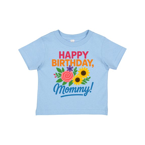 Inktastic Happy Birthday Mommy Floral Design Boys or Girls Toddler T-Shirt