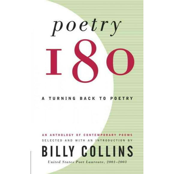 Pre-owned Poetry 180 : A Turning Back to Poetry, Paperback by Collins, Billy (EDT); Collins, Billy (INT), ISBN 0812968875, ISBN-13 9780812968873