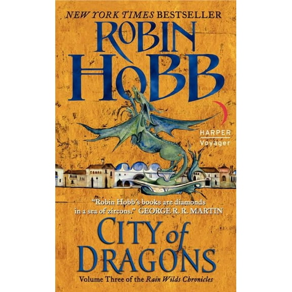 Rain Wilds Chronicles City of Dragons, Book 3, (Paperback)