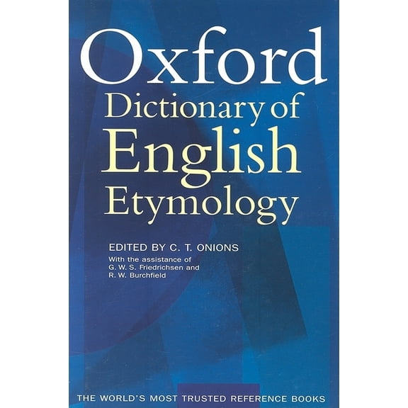 The Oxford Dictionary of English Etymology (Hardcover)