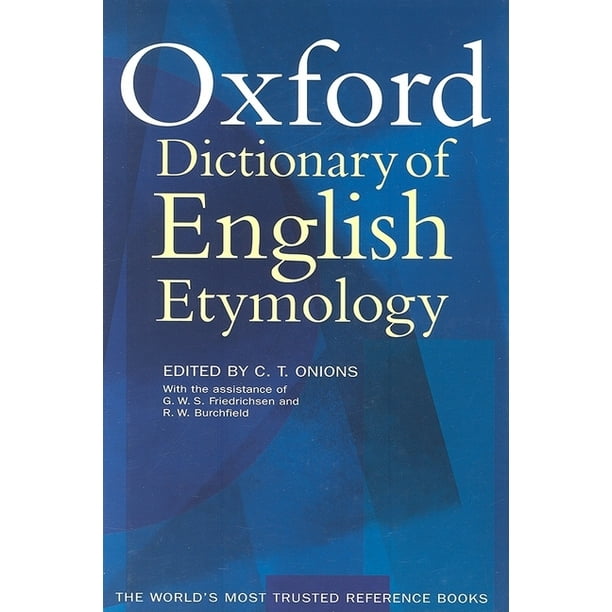 The Oxford Dictionary of English Etymology (Hardcover)