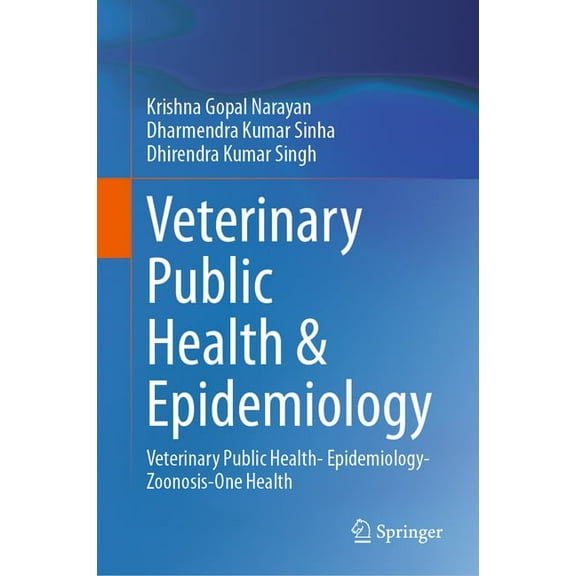 Veterinary Public Health & Epidemiology: Veterinary Public Health- Epidemiology-Zoonosis-One Health, (Hardcover)