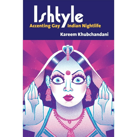 Triangulations: Lesbian/Gay/Queer Theate Ishtyle: Accenting Gay Indian Nightlife, (Paperback)