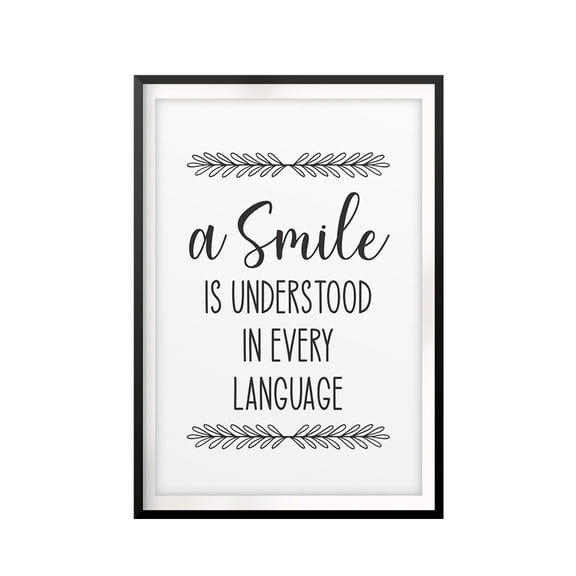 Designs ByLITA A Smile Is Understood In Every Language 11 x 14 UNFRAMED Print Inspirational Wall Art