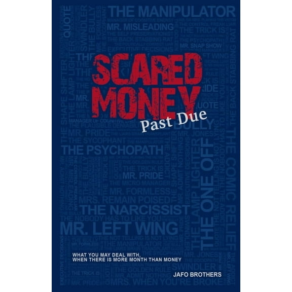 Scared Money: Past Due, (Paperback)