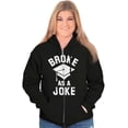 thumbnail image 4 of Broke As Joke College Lifestyle Funny Unisex Fleece Graphic Zip Up Hoodie Brisco Brands 2X, 4 of 5
