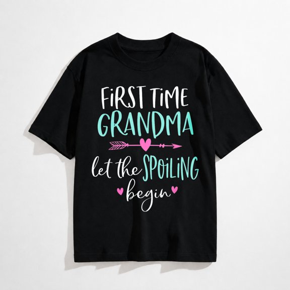 First Time Grandma Let the Spoiling Begin New 1st Time T-Shirt