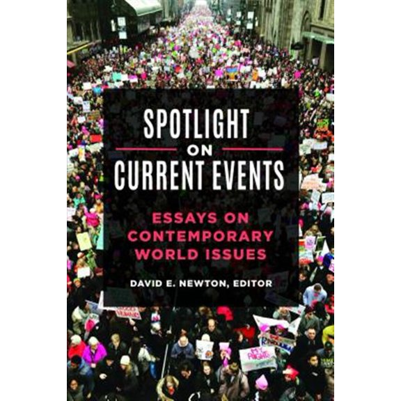 Pre-Owned Spotlight on Current Events: Essays on Contemporary World Issues (Hardcover)