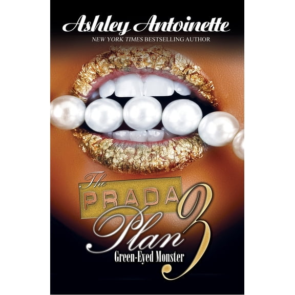 Pre-Owned The Prada Plan 3:: Green-Eyed Monster (Mass Market Paperback) 1601625782 9781601625786