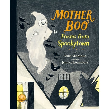 Mother Boo: Poems from Spookytown, (Hardcover)