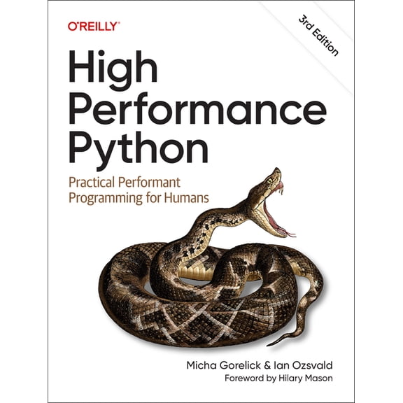 High Performance Python: Practical Performant Programming for Humans, (Paperback)