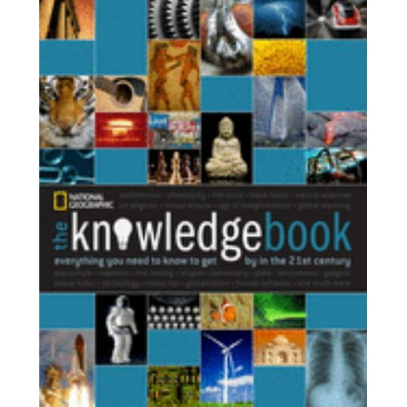 Pre-Owned The Knowledge Book: Everything You Need to Know to Get by in the 21st Century (Paperback) 142620518X 9781426205187