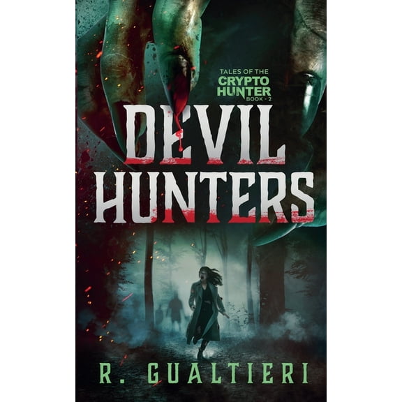 Tales of the Crypto-Hunter Devil Hunters, Book 2, (Paperback)