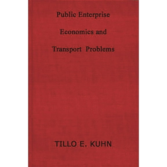 Public Enterprise and Transport Problems, (Hardcover)