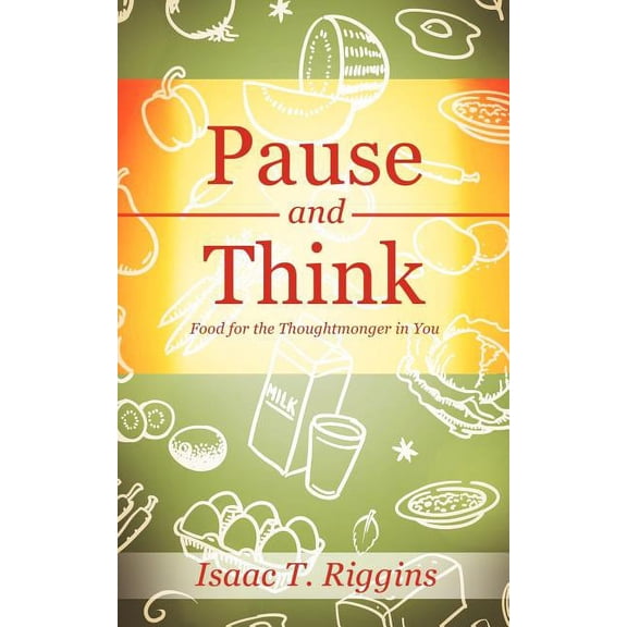 Pause and Think, (Paperback)