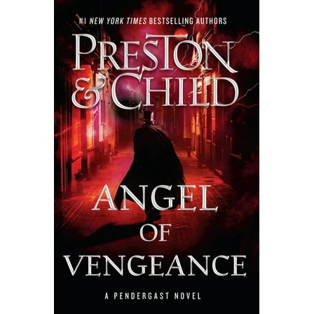 Agent Pendergast Angel of Vengeance: Volume 22, (Paperback)