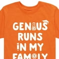 thumbnail image 3 of Instant Message - Genius Runs In My Family - Toddler & Youth Short Sleeve Graphic T-Shirt, 3 of 6