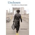 thumbnail image 1 of Unchosen: The Hidden Lives of Hasidic Rebels, 1 of 1