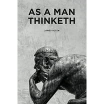 As a Man Thinketh, (Paperback)