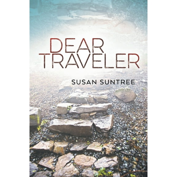 Dear Traveler (Paperback) by Susan Suntree
