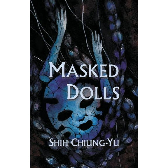 Masked Dolls, (Paperback)