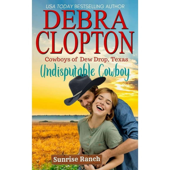 Cowboys of Dew Drop, Texas Undisputable Cowboy, Book 5, (Paperback)