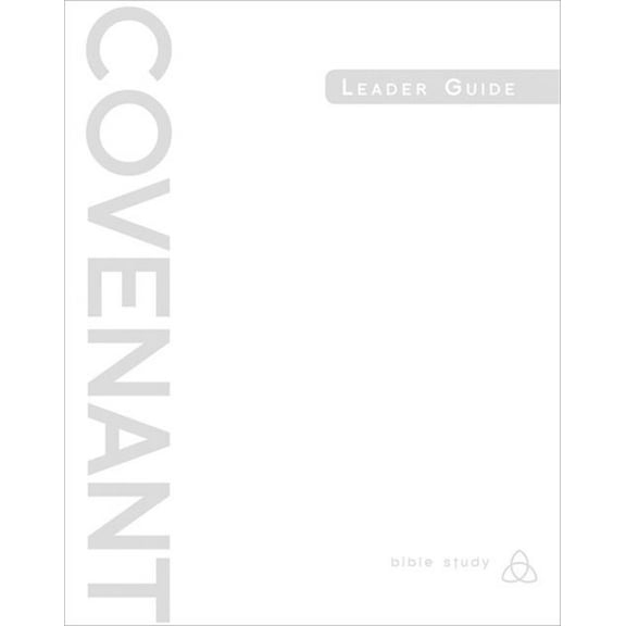 Covenant Bible Study: Leader Guide, (Paperback)