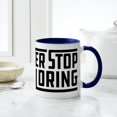 thumbnail image 6 of CafePress - Never Stop Exploring - 11 oz Ceramic Mug - Novelty Coffee Tea Cup, 6 of 6