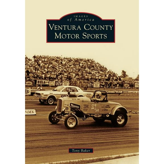 Images of America Ventura County Motor Sports, (Paperback)