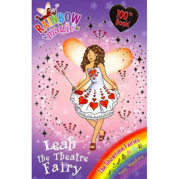 Rainbow Magic: Leah the Theatre Fairy : The Showtime Fairies Book 2