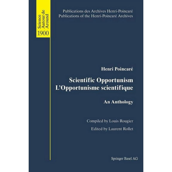 Scientific Opportunism l'Opportunisme Scientifique: An Anthology, (Paperback)