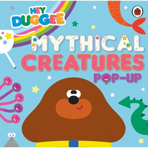 Hey Duggee: Mythical Creatures