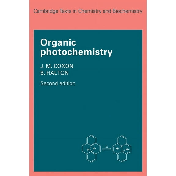 Cambridge Texts in Chemistry and Biochem Organic Photochemistry, (Paperback)