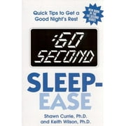 :60 Second Sleep-Ease: Quick Tips to Get a Good Night's Rest [Paperback - Used]
