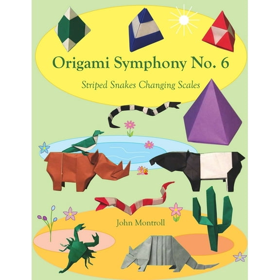 Origami Symphony No. 6: Striped Snakes Changing Scales, (Paperback)